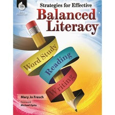 Shell Education Balanced Literacy Resource Guide Printed Book by Mary Jo Fresch